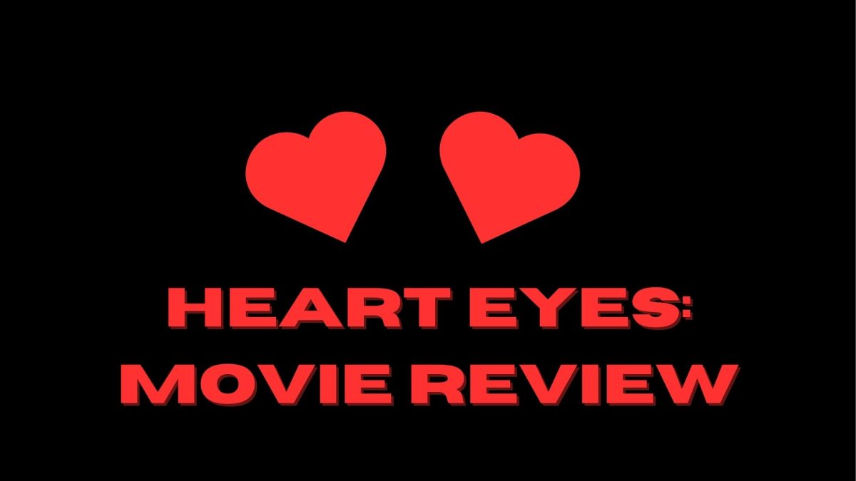 "Heart Eyes" Review: A Tropey, Fun Genre Mish-Mash