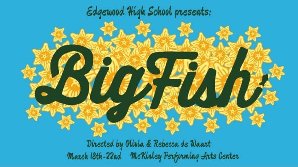 Edgewood's Production of Big Fish: A Big Hit